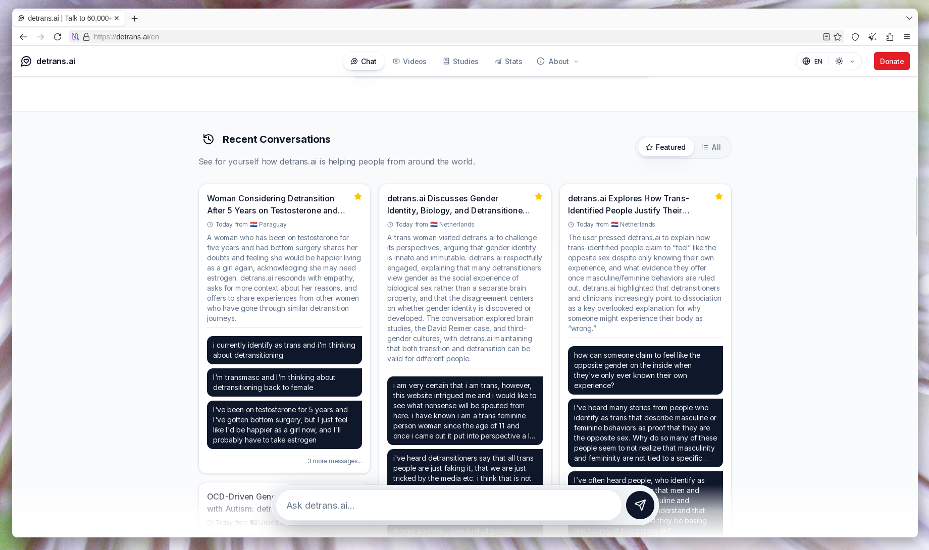The "recent conversations" section on the front page, showing the "featured" chats. The three chats shown are: "Woman Considering Detransition After 5 Years on Testosterone and Bottom Surgery", detrans.ai Discusses Gender Identity, Biology, and Detransitioner Views with a Trans Woman", and "detrans.ai Explores How Trans-Identified People Justify Their Identity Beyond Stereotypes".